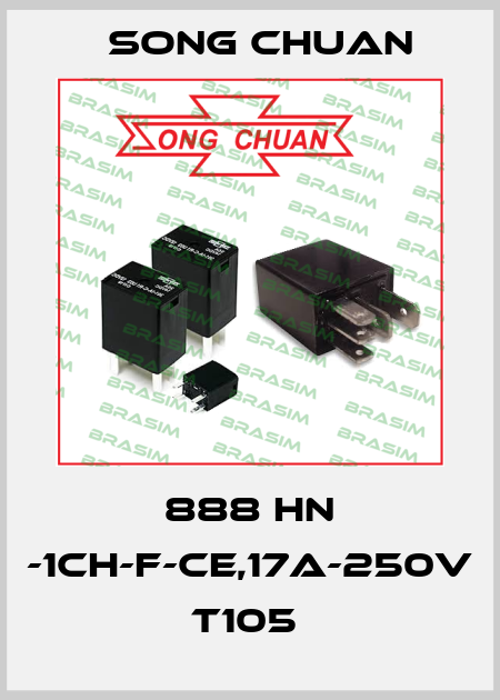 888 HN -1CH-F-CE,17A-250v T105  SONG CHUAN