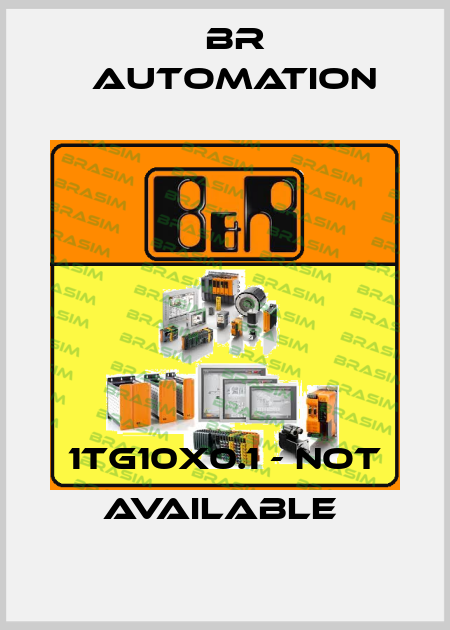 1TG10X0.1 - NOT AVAILABLE  Br Automation