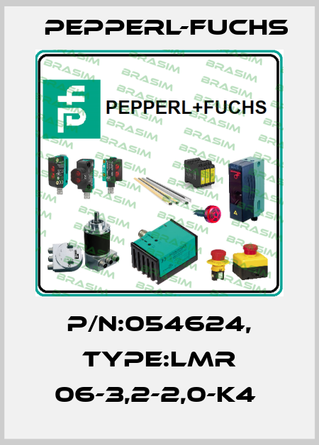 P/N:054624, Type:LMR 06-3,2-2,0-K4  Pepperl-Fuchs