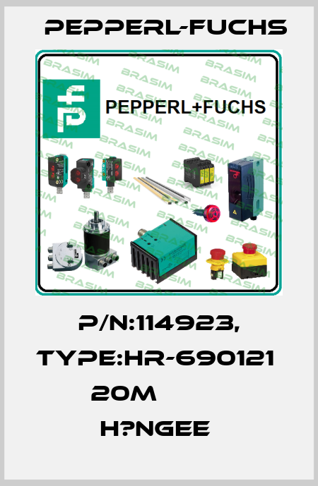 P/N:114923, Type:HR-690121  20M          H?ngee  Pepperl-Fuchs