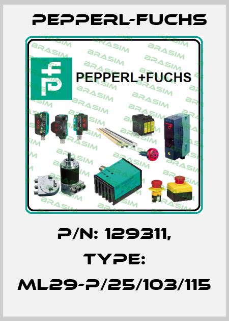 p/n: 129311, Type: ML29-P/25/103/115 Pepperl-Fuchs