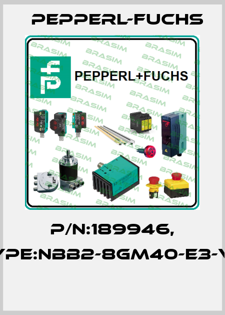 P/N:189946, Type:NBB2-8GM40-E3-V3  Pepperl-Fuchs
