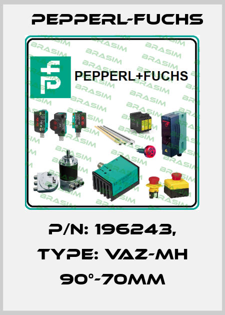 p/n: 196243, Type: VAZ-MH 90°-70MM Pepperl-Fuchs