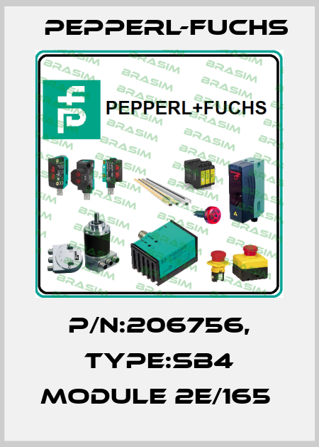 P/N:206756, Type:SB4 Module 2E/165  Pepperl-Fuchs