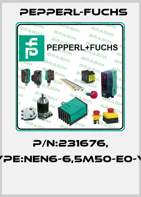 P/N:231676, Type:NEN6-6,5M50-E0-V3  Pepperl-Fuchs