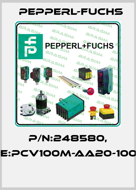 P/N:248580, Type:PCV100M-AA20-100000  Pepperl-Fuchs