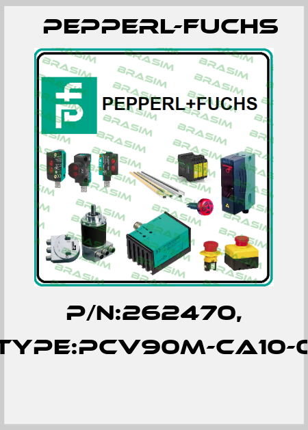 P/N:262470, Type:PCV90M-CA10-0  Pepperl-Fuchs