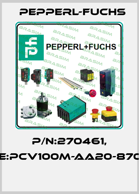 P/N:270461, Type:PCV100M-AA20-870000  Pepperl-Fuchs