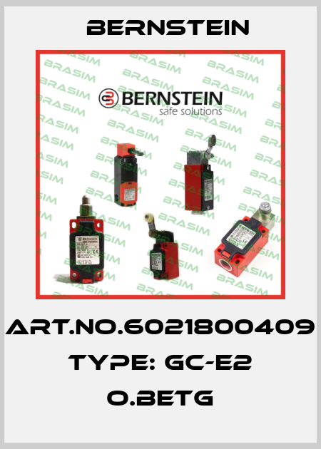 Art.No.6021800409 Type: GC-E2 O.BETG Bernstein