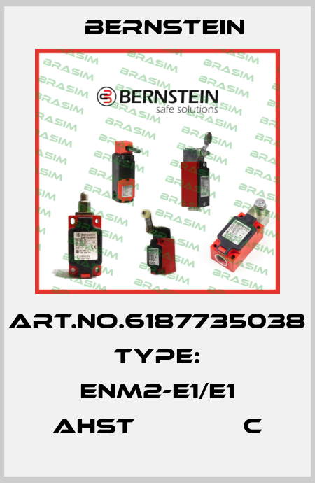 Art.No.6187735038 Type: ENM2-E1/E1 AHST              C Bernstein