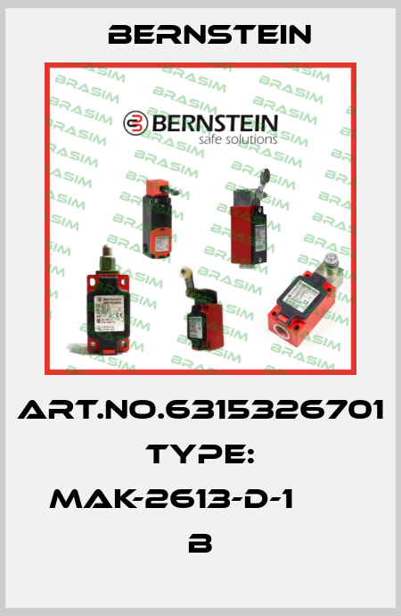 Art.No.6315326701 Type: MAK-2613-D-1                 B Bernstein