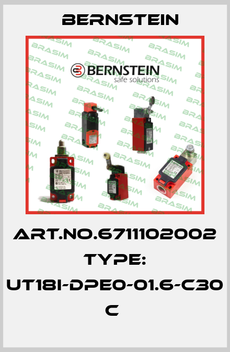 Art.No.6711102002 Type: UT18I-DPE0-01.6-C30          C  Bernstein
