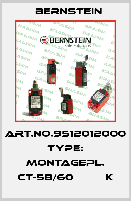 Art.No.9512012000 Type: MONTAGEPL. CT-58/60          K Bernstein