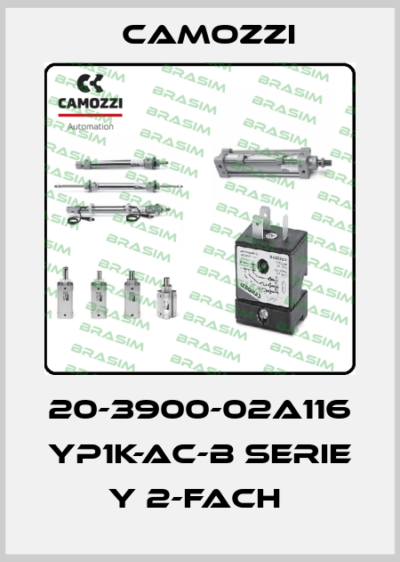 20-3900-02A116  YP1K-AC-B SERIE Y 2-FACH  Camozzi