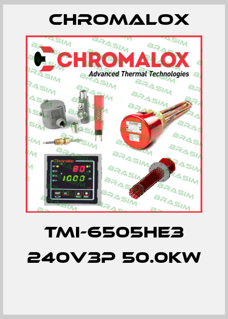 TMI-6505HE3 240V3P 50.0KW  Chromalox