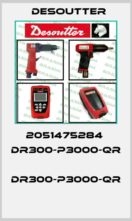 2051475284  DR300-P3000-QR  DR300-P3000-QR  Desoutter
