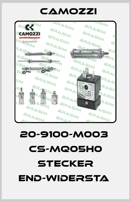 20-9100-M003  CS-MQ05H0 STECKER END-WIDERSTA  Camozzi