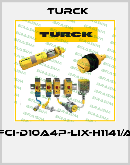 FCI-D10A4P-LIX-H1141/A  Turck