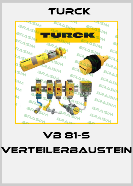 VB 81-S VERTEILERBAUSTEIN  Turck