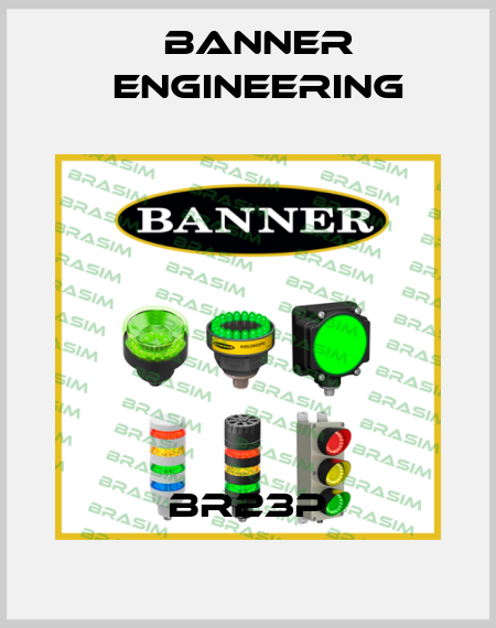 BR23P Banner Engineering