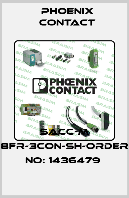 SACC-M 8FR-3CON-SH-ORDER NO: 1436479  Phoenix Contact