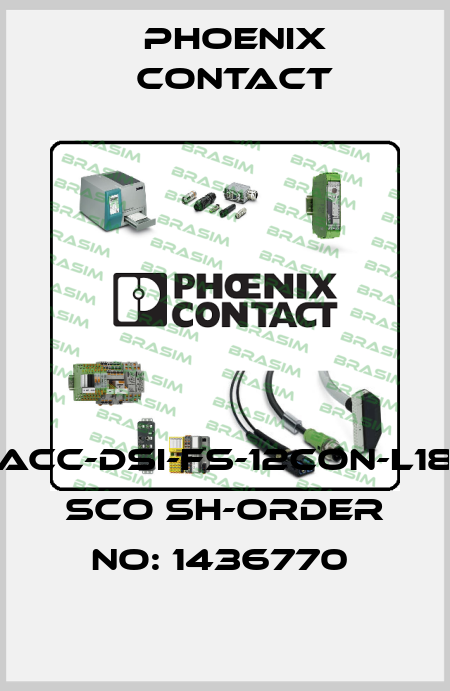 SACC-DSI-FS-12CON-L180 SCO SH-ORDER NO: 1436770  Phoenix Contact