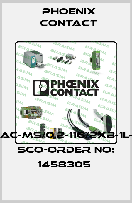 SAC-MS/0,2-116/2XB-1L-Z SCO-ORDER NO: 1458305  Phoenix Contact