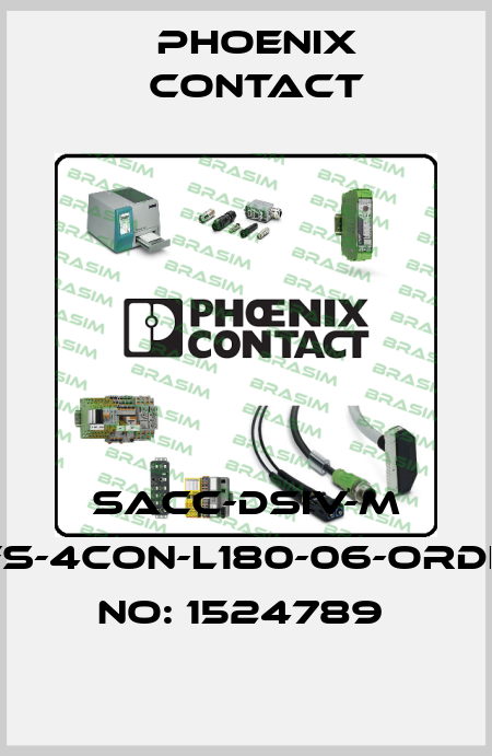 SACC-DSIV-M 8FS-4CON-L180-06-ORDER NO: 1524789  Phoenix Contact