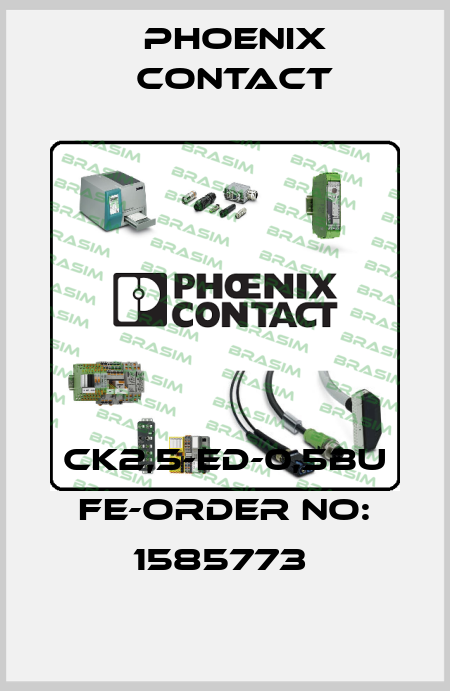 CK2,5-ED-0,5BU FE-ORDER NO: 1585773  Phoenix Contact