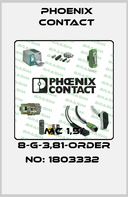 MC 1,5/ 8-G-3,81-ORDER NO: 1803332  Phoenix Contact