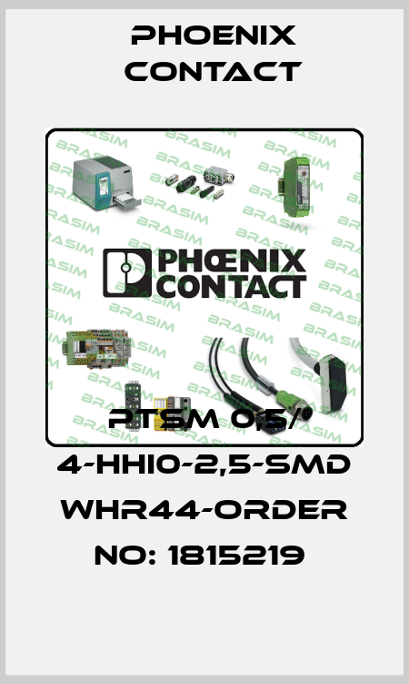 PTSM 0,5/ 4-HHI0-2,5-SMD WHR44-ORDER NO: 1815219  Phoenix Contact