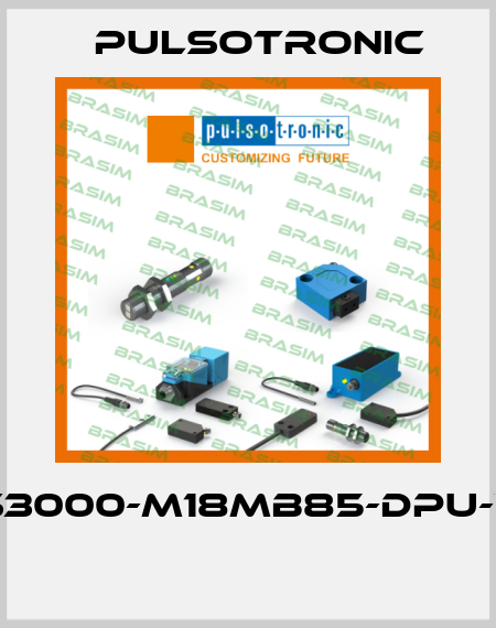 KORS3000-M18MB85-DPU-V2-IR  Pulsotronic
