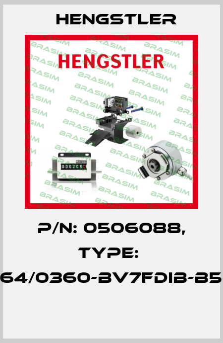 P/N: 0506088, Type:  RI64/0360-BV7FDIB-B5-D  Hengstler