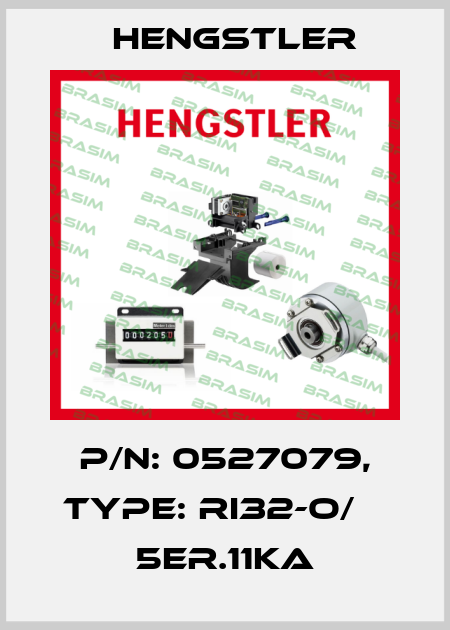 p/n: 0527079, Type: RI32-O/    5ER.11KA Hengstler