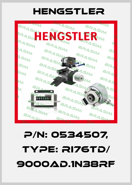 p/n: 0534507, Type: RI76TD/ 9000AD.1N38RF Hengstler