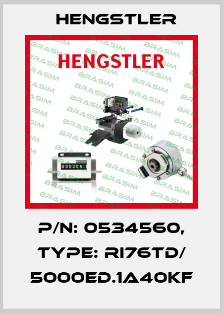 p/n: 0534560, Type: RI76TD/ 5000ED.1A40KF Hengstler