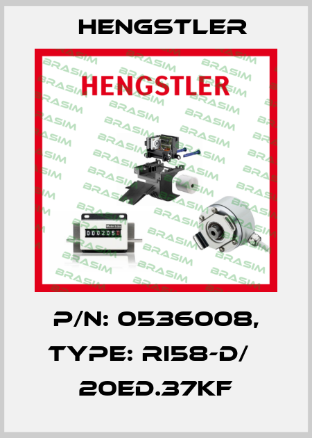 p/n: 0536008, Type: RI58-D/   20ED.37KF Hengstler