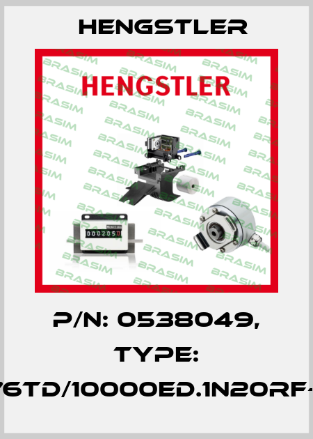 p/n: 0538049, Type: RI76TD/10000ED.1N20RF-D0 Hengstler
