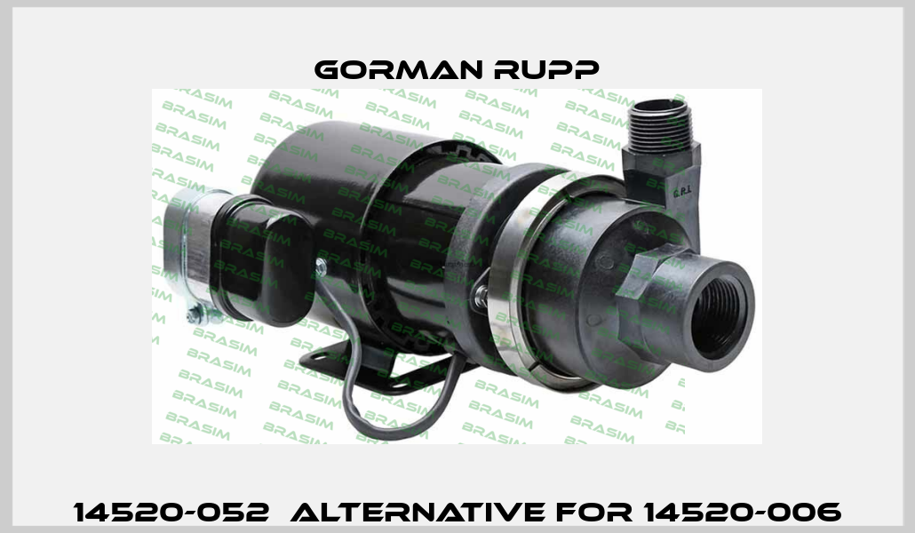 14520-052  alternative for 14520-006 Gorman Rupp