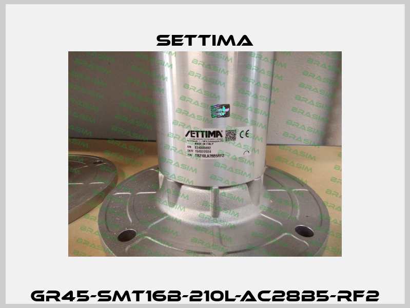 GR45-SMT16B-210L-AC28B5-RF2 Settima