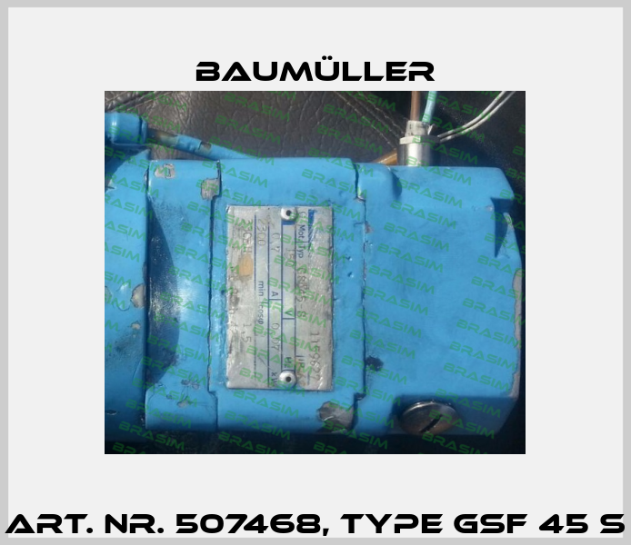 Art. Nr. 507468, type GSF 45 S Baumüller