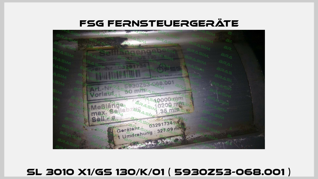SL 3010 x1/GS 130/K/01 ( 5930Z53-068.001 ) FSG Fernsteuergeräte