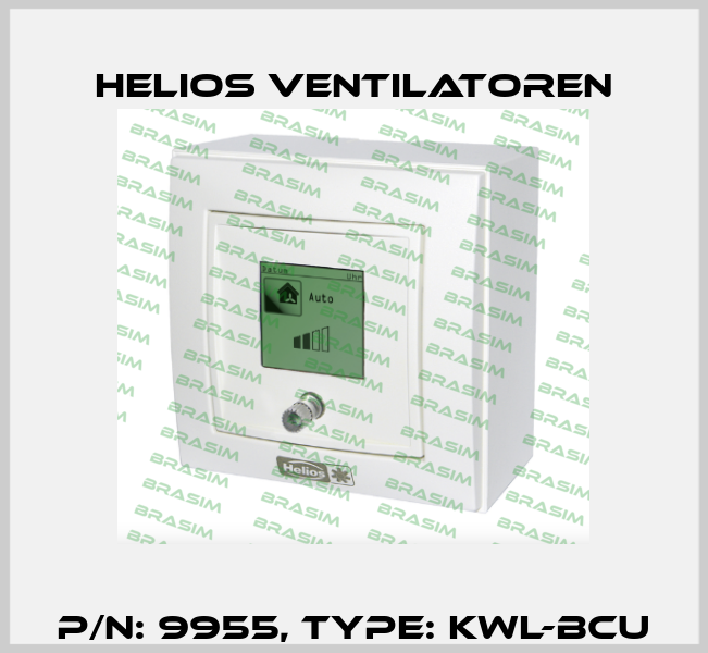 P/N: 9955, Type: KWL-BCU Helios Ventilatoren