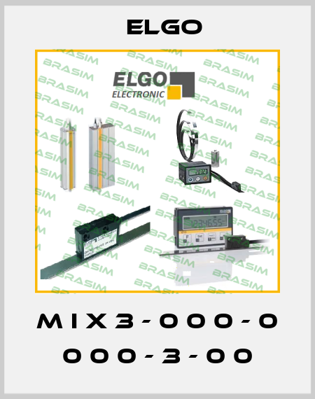 M I X 3 - 0 0 0 - 0 0 0 0 - 3 - 0 0 Elgo