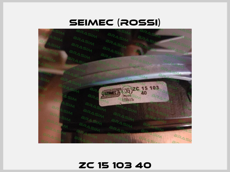 ZC 15 103 40 Seimec (Rossi)