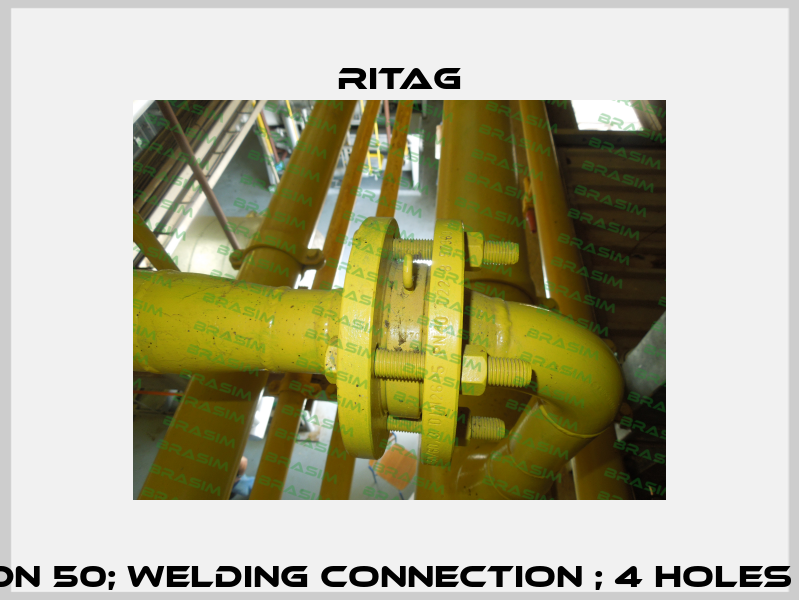 DN 50; Welding connection ; 4 Holes   Ritag