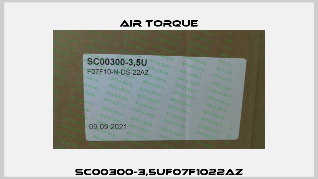 SC00300-3,5UF07F1022AZ Air Torque
