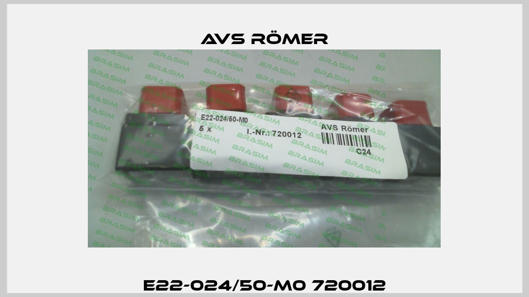 E22-024/50-M0 720012 Avs Römer