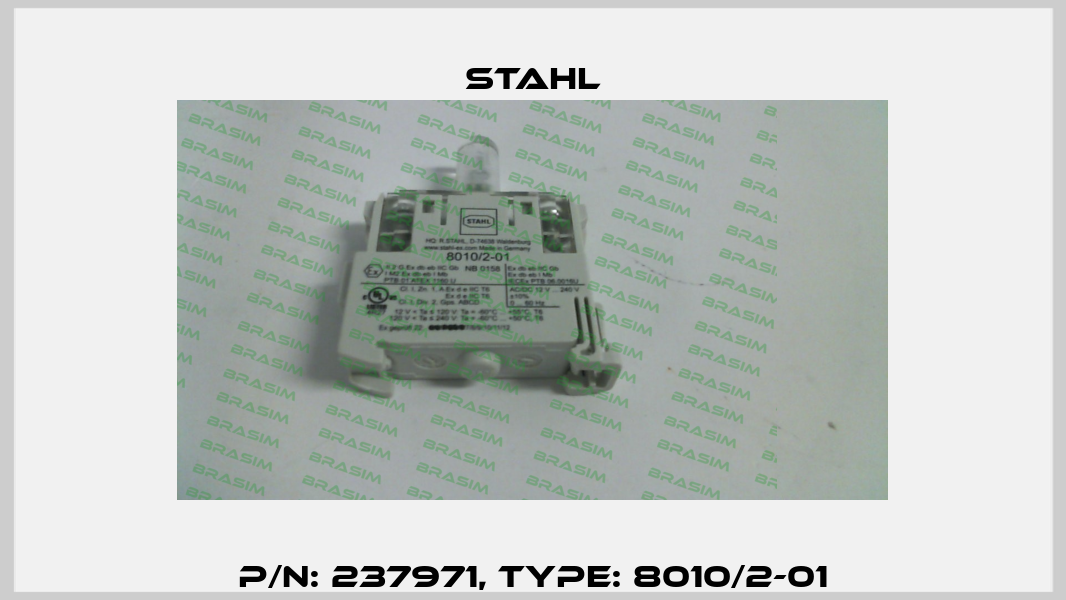 P/N: 237971, Type: 8010/2-01 Stahl