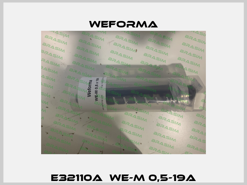 E32110A  WE-M 0,5-19A Weforma